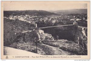 AFRIQUE,ALGERIE,CON STANTINE  EN 1931,ville des ponts suspendus,PONT SIDI M´ CID,175m au dessus du Rhumel,rare