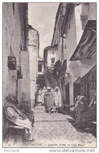 ALGERIE.CONSTANTINE.QUART IER ARABE UN CAFE MAURE