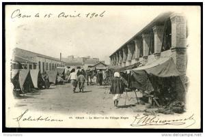 CPA. ORAN. Le Marché du Village Nègre. / Collection Idéale P. S. 15.