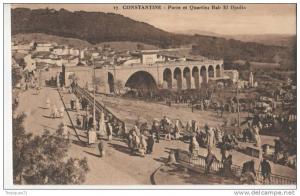 ALGERIE CONSTANTINE PORTE ET QUARTIER BAB EL DJADIA