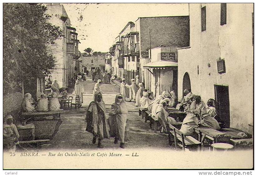 Biskra  Rue des Ouleds - Naïls et cafés maure