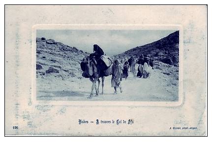 Biskra     A Travers le col de Sfa