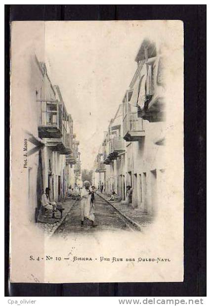 ALGERIE Biskra Rue des Ouled Nayl, Nails, animée, ed Madon Série 4 n°10, 1904, dos 1900