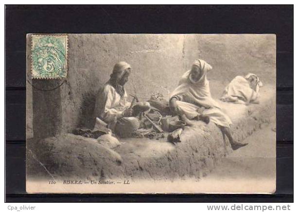 ALGERIE Biskra Types, Savetier, beau plan, Métier, ed LL 110, 1907