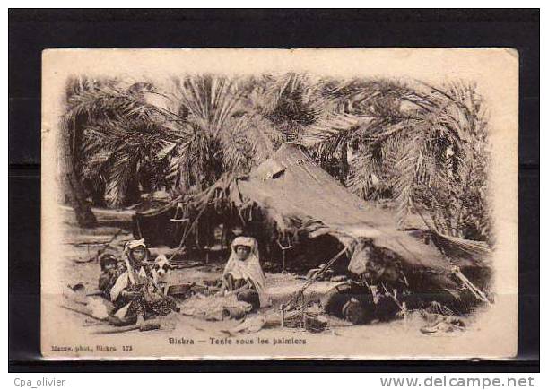 ALGERIE Biskra Types, Tente sous les Palmiers, ed Maure 175, 1905