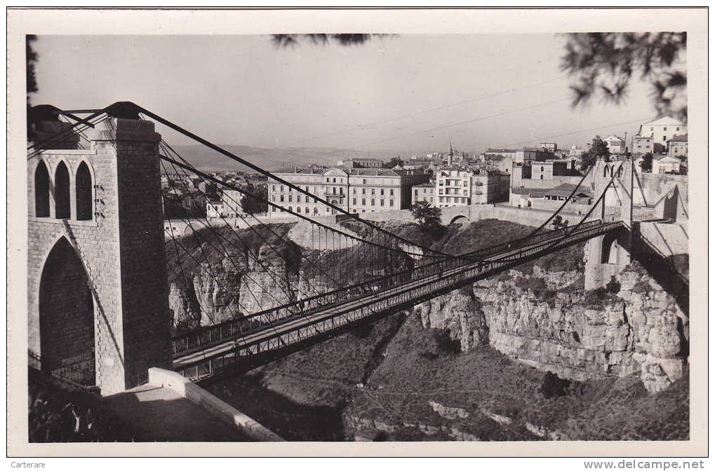 AFRIQUE,AFRICA,AFRIKA, Algérie,CONSTANTINE,QACEN TINA,CIRTA,pont SIDI'M'CID,ville des aigles,rare