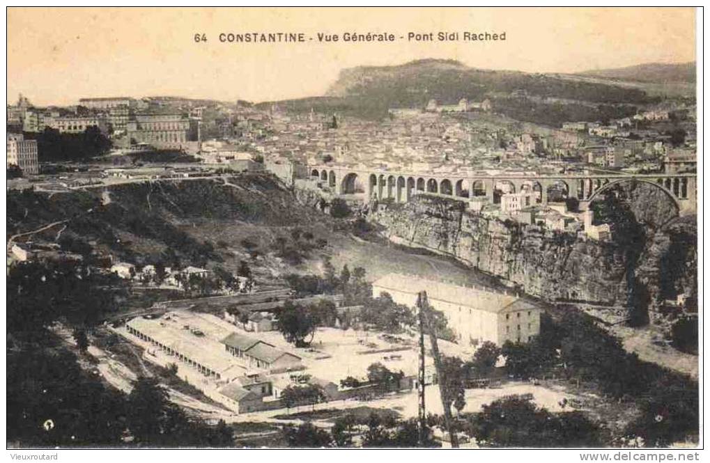 CPA. CONSTANTINE. VUE GENERALE. PONT SIDI RACHED.
