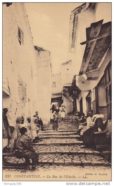 CONSTANTINE - La Rue de l'Echelle     TB PLAN