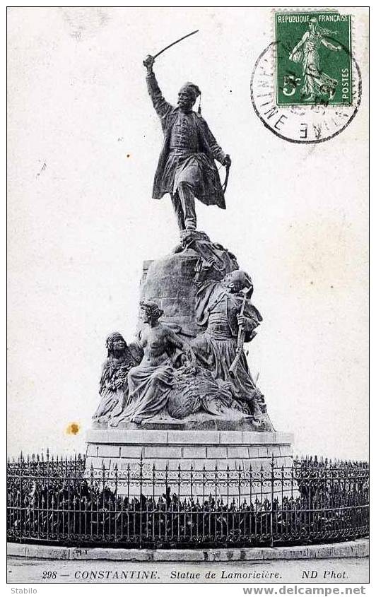 ALGERIE - CONSTANTINE - STATUE DE LAMORICIERE, GENERAL ET HOMME POLITIQUE (1806-1865) -
