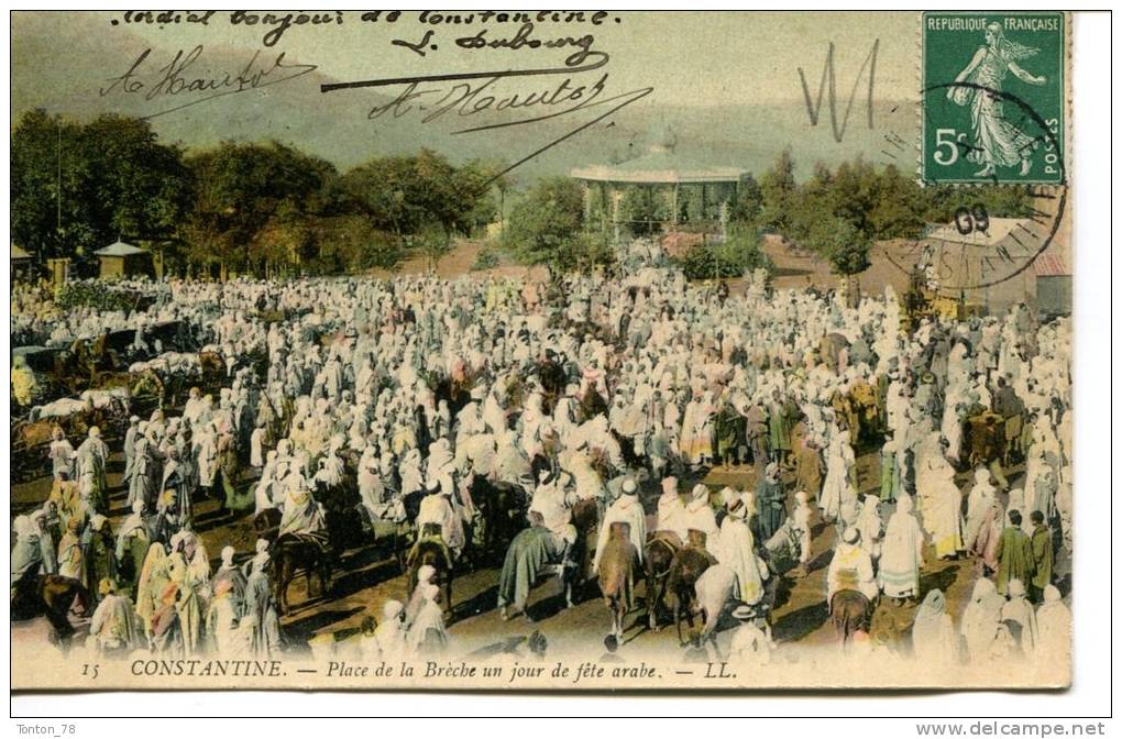 CONSTANTINE  -  PLACE DE LA BRÉCHE UN JOUR DE FÊTE ARABE