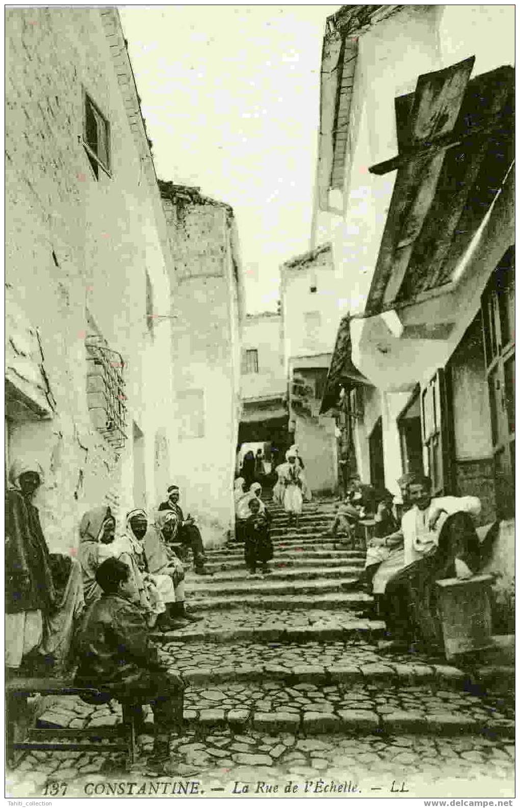 CONSTANTINE - La Rue de l'Echelle