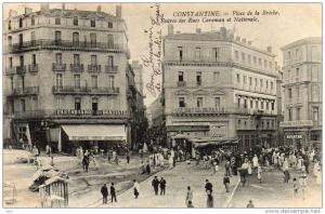 CPA - ALGERIE - CONSTANTINE - Place de la Brèche, Entrée des rues Caraman et Nationale - 575