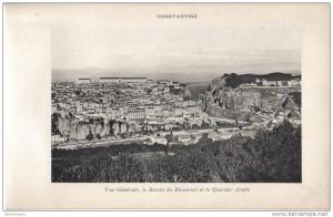 Province de Constantine grand format 16/25 environ Constantine vue générale le bassin du Rhummel et le quartier arabe
