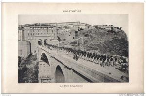 Province de Constantine grand format 16/25 environ Constantine le pont El Kantara (troupe)