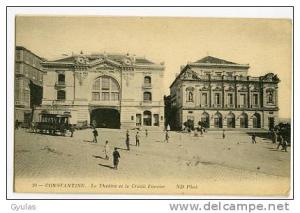 CONSTANTINE- Le théâtre et le crédit foncier