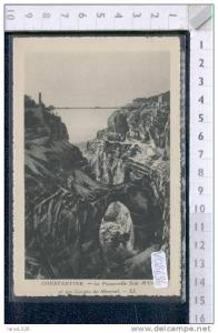 V08636 COSTANTINOPOLI CONSTANTINE LA PASSERELLE SIDI M'CID ET LES GORGES DU RHUMEL