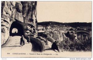 CONSTANTINE (Algérie) - Tunnel et Route de Philippeville