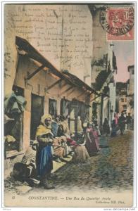 CONSTANTINE Rue du Quartier arabe colorisé  ND