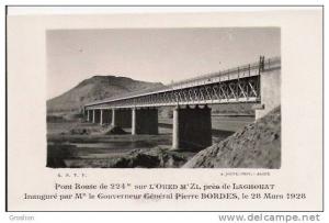 LAGHOUAT ENV PONT ROUTE DE 224 M SUR L'OUED M'ZI INAUGURE 28 3 28 CP PHOTO