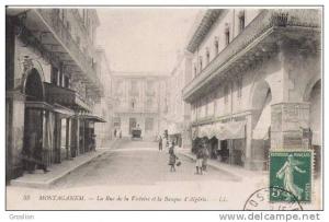 MOSTAGANEM 53 LA RUE DE LA VICTOIRE ET LA BANQUE D'ALGERIE LL (PETITE ANIMATION) 1910