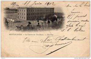MOSTAGANEM       LA CASERNE DES TIRAILLEURS