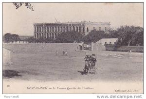 ALGERIE.MOSTAGANEM.LE NOUVEAU QUARTIER DES TIRAILLEURS