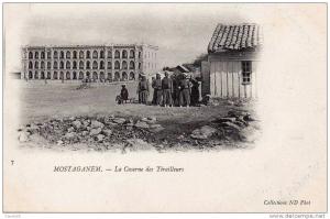 ALGERIE - MOSTAGANEM - La Caserne des Tirailleurs