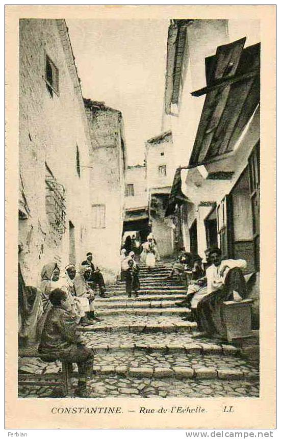 AFRIQUE. ALGERIE. CONSTANTINE. Vue sur La Rue de L'Echelle. Carte Dentelée.