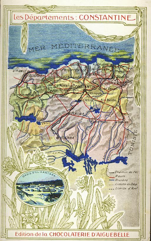 Algérie - Constantine  - Publicité  Chocolat Aiguebelle - Histoire Géographie