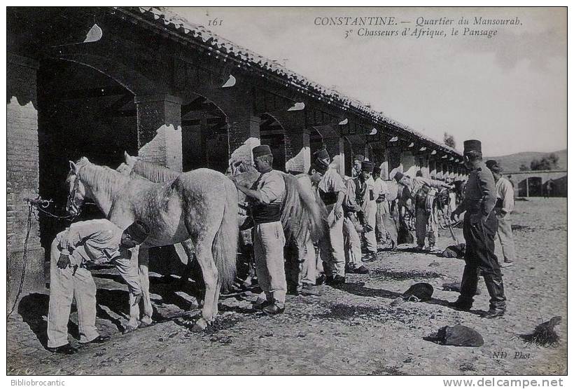 ALGERIE - CONSTANTINE - QUARTIER DU MANSOURAB - 3é CHASSEURS D´AFRIQUE, LE PANSAGE