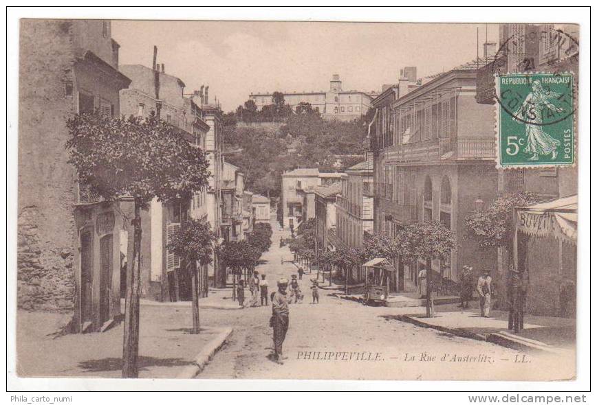 Algérie - Philippeville - La Rue d'Austerlitz