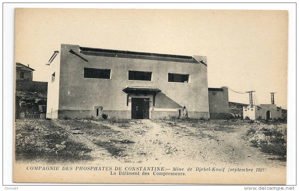 CPA - COMPAGNIE DES PHOSPHATES DE CONSTANTINE - MINE DE DJEBEL-KOUIF - LE BÂTIMENT DES COMPRESSEURS - 1921
