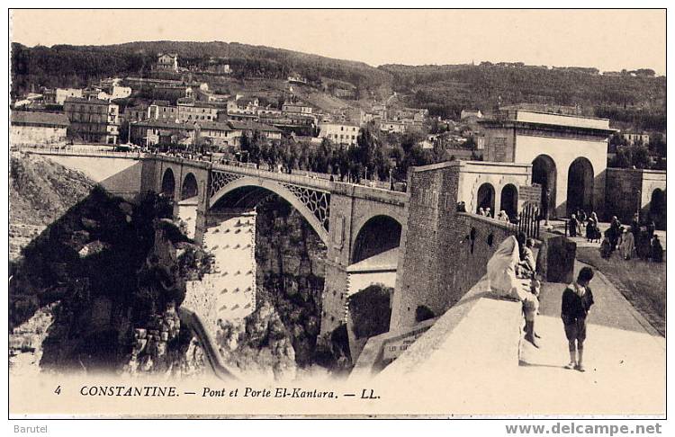CONSTANTINE (Algérie) - Pont et Porte El-Kantara