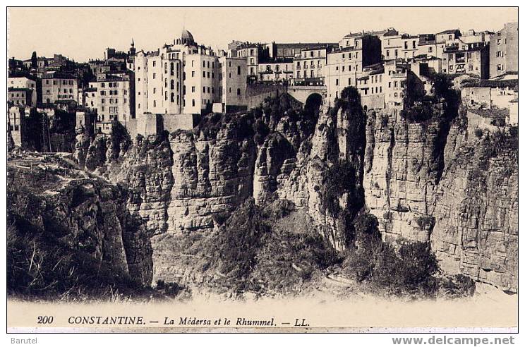 CONSTANTINE (Algérie) - La Médersa et le Rhummel