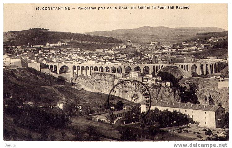 CONSTANTINE (Algérie) - Panorama pris de la Route de Sétif et le Pont Sidi Rached