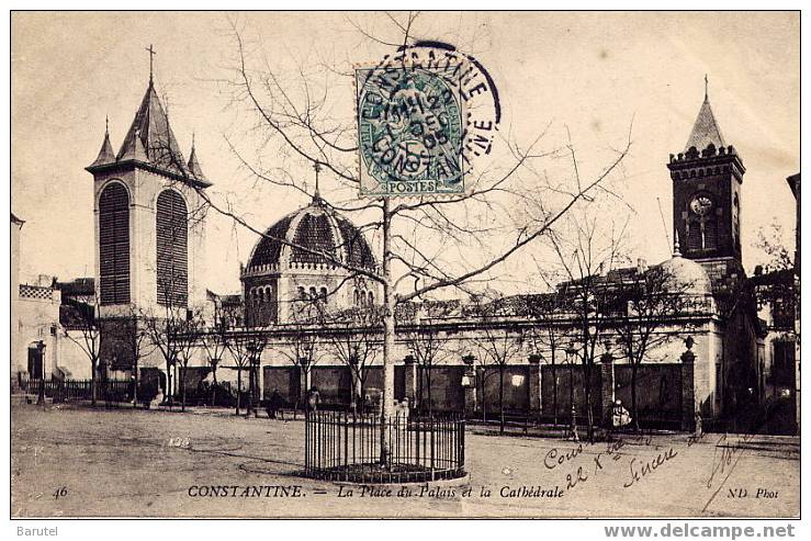 CONSTANTINE (Algérie) - La Place du Palais et la Cathédrale