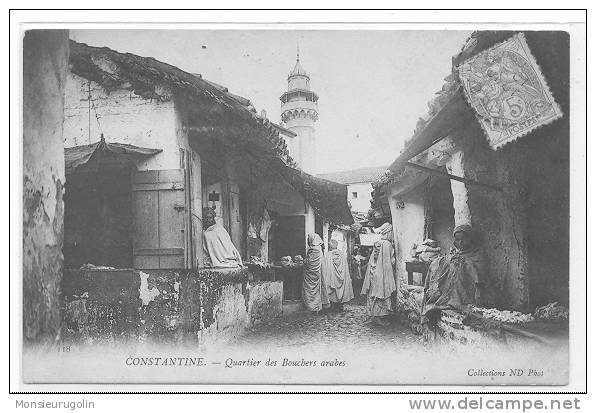 ALGERIE ) CONSTANTINE, Quartier des Bouchers Arabes, Coll ND 118 ) ANIMEE **