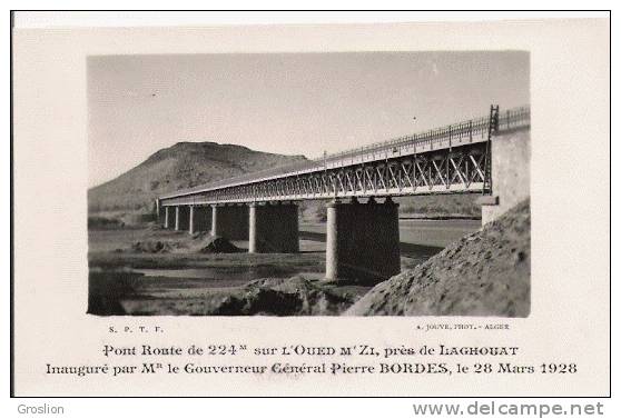 LAGHOUAT ENV PONT ROUTE DE 224 M SUR L'OUED M'ZI INAUGURE 28 3 28 CP PHOTO