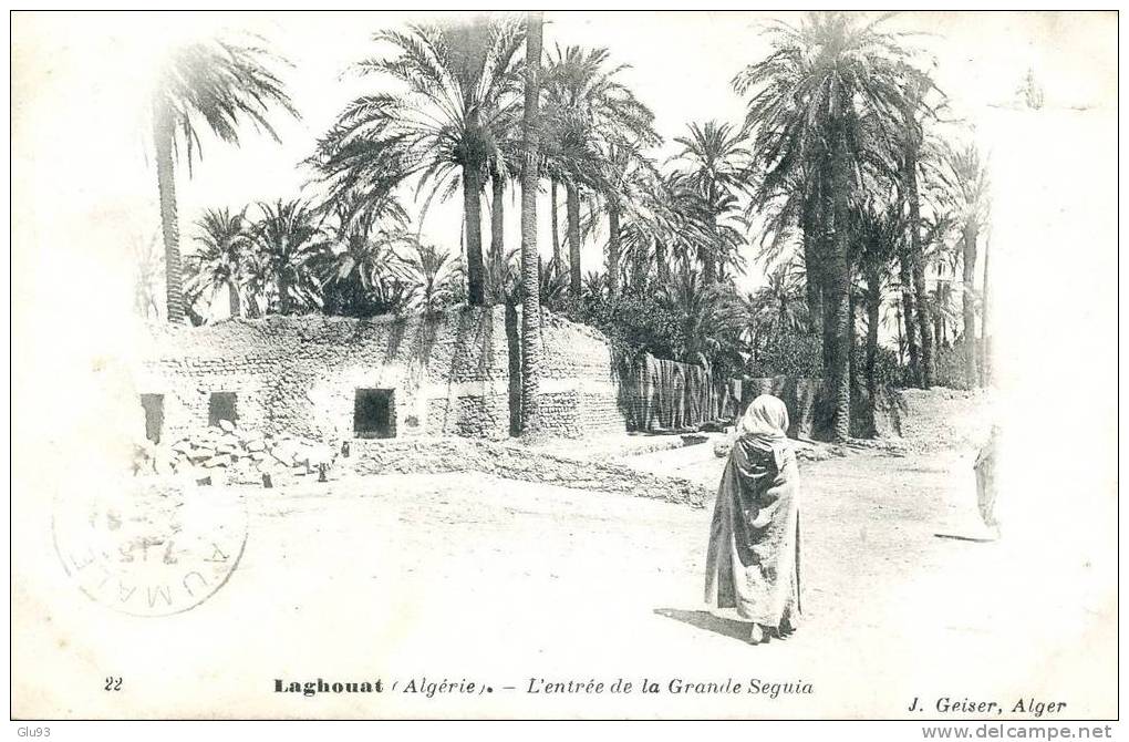 lot 2 CPA - Laghouat (Algérie) - L'entrée de la grande Seguia + Ruelle de l'oasis, près avenue Cassaigne