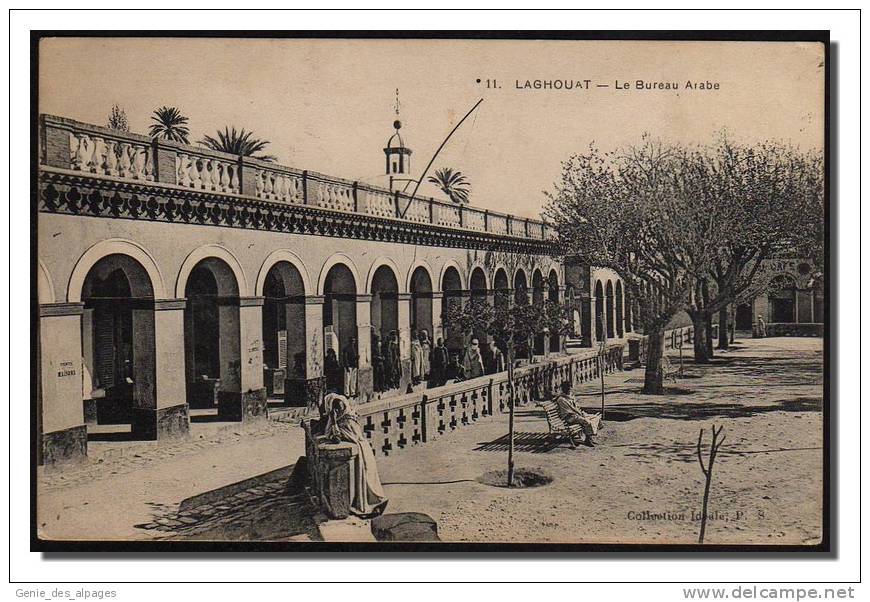 ALGERIE, LAGHOUAT, Le bureau Arabe, animée, coll idéale PS-11- CPA écrite