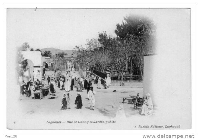 LAGHOUAT - RUE DE GANAY ET JARDIN PUBLIC