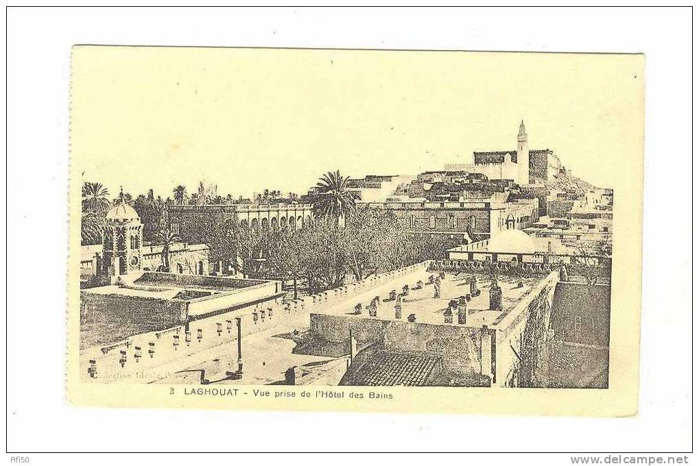 LAGHOUAT Vue prise de l'Hôtel des Bains