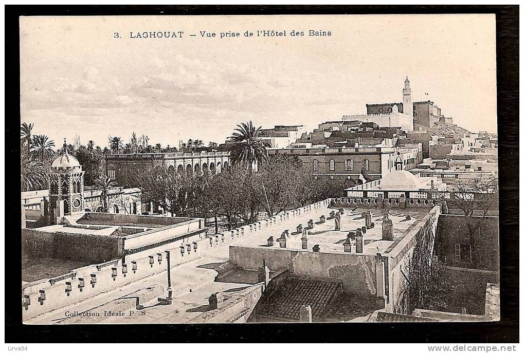 CPA AFRIQUE -VILLAGES D'ALGÉRIE- LAGHOUAT  VUE PRISE DE L'HOTEL DES BAINS-