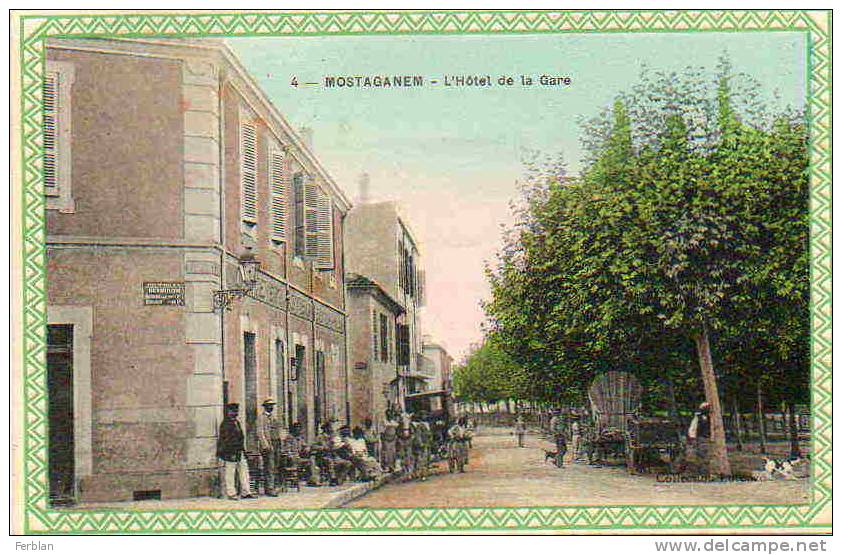 AFRIQUE. ALGERIE. MOSTAGANEM. Vue sur L'Hôtel de La Gare.