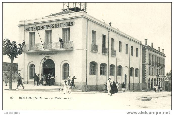 ALGERIE - MOSTAGANEM - LA POSTE - BELLE ANIMATION - Edition LL 27