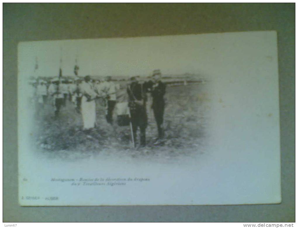 CPA DE MOSTAGANEM remise de la Décoration du Drapeau du 2 ème tirailleurs Algériens