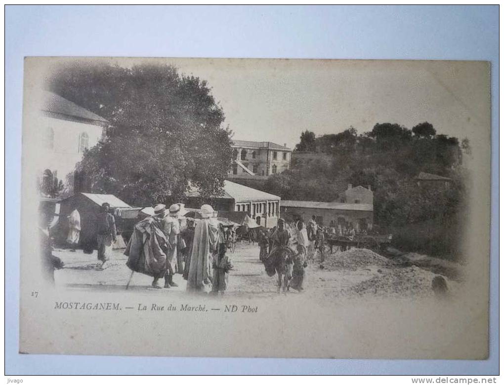 MOSTAGANEM    La Rue du Marché  -  Belle animation