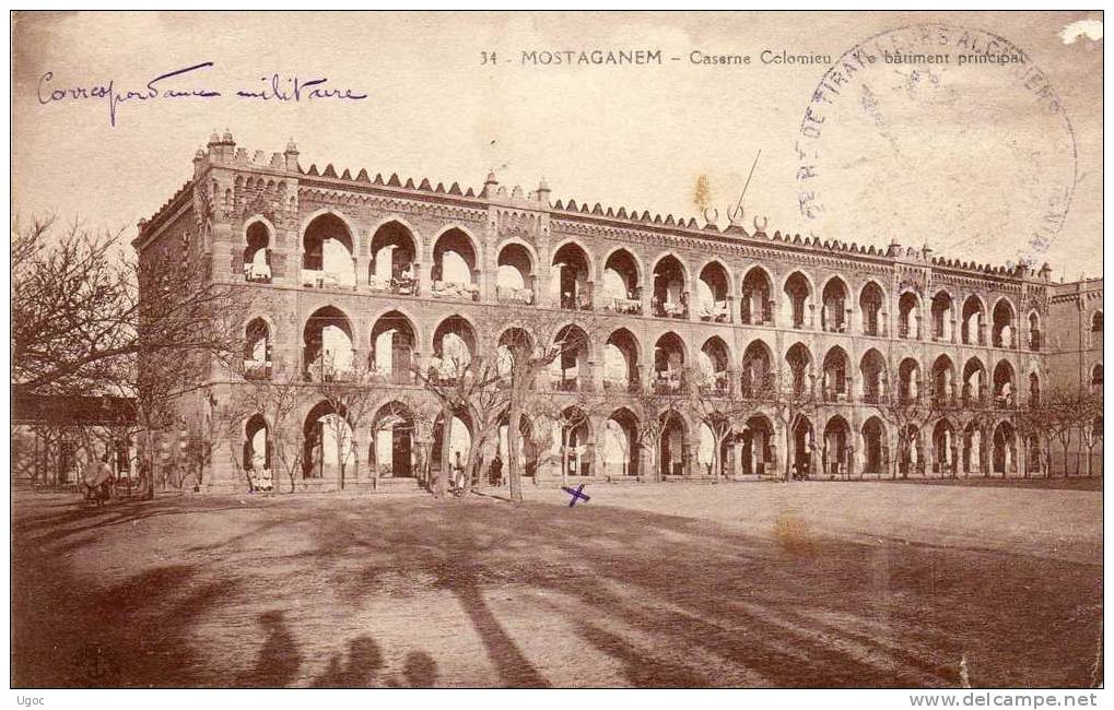 CPA - ALGERIE - MOSTAGANEM - Caserne Colomieu - Le Bâtiment Principal - 514