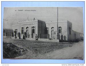 CPA - TIARET - Infirmerie Indigène  -