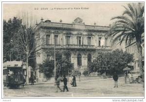 Oran 212 La Prefecture et la Place Kleber Coll. Ideale PS Tram Tramway